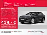 Audi Q6 e-tron qu. Pano - Audi Q6 e-tron Gebrauchtwagen
