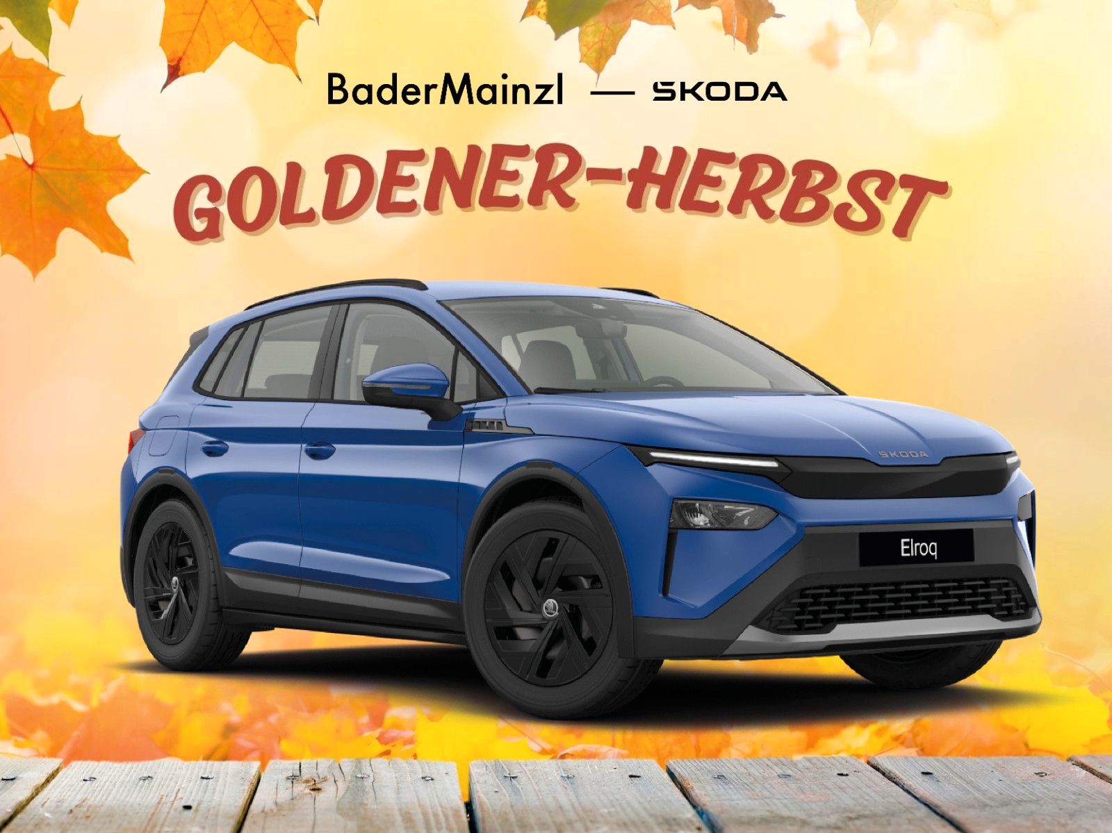 Skoda Elroq 50 Tour "Herbst-Sales" AKTION BaderMainzl!