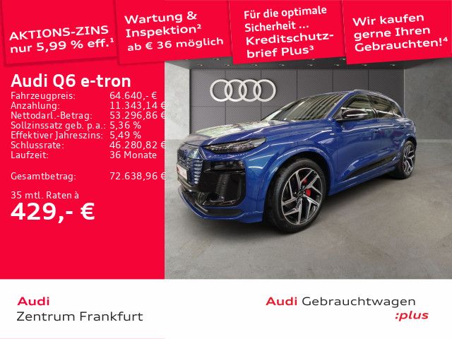 AUDI Q6 e-tron quatt S-LINE MATRIX-LED+360+BF-DISPLAY