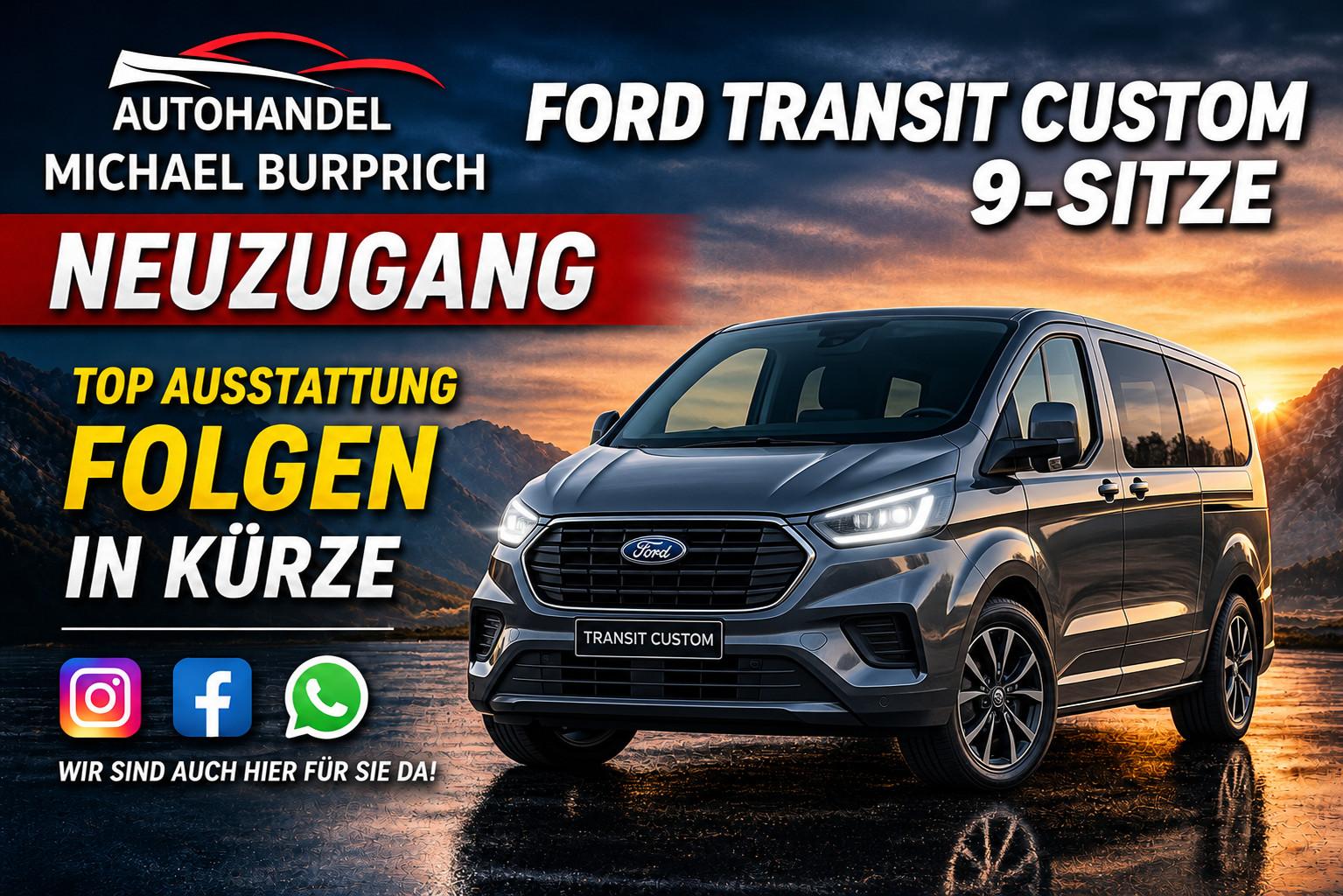 Ford Transit Custom 320*L1 Trend*9-SITZER/TEMP/SHZ