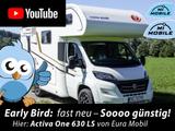 Eura Mobil Activa ONE 630 LS *SCHAUSONNTAG 11-16 Uhr* - Offers