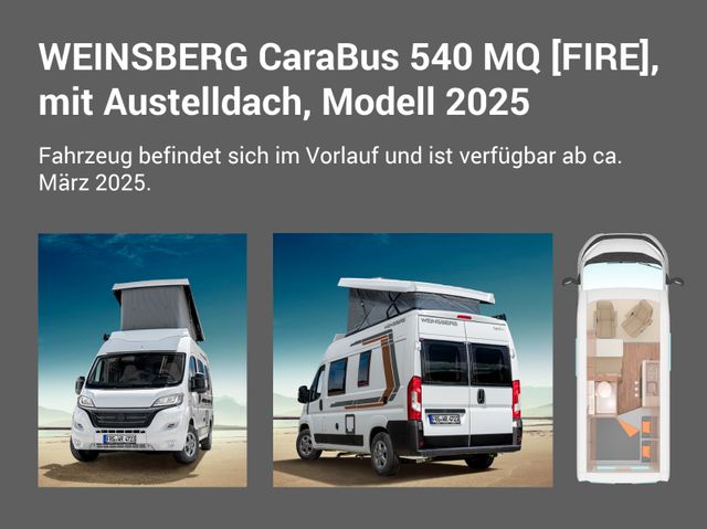 Weinsberg CaraBus 540 MQ *25* FIRE Aufstelld.|Media|EasySp