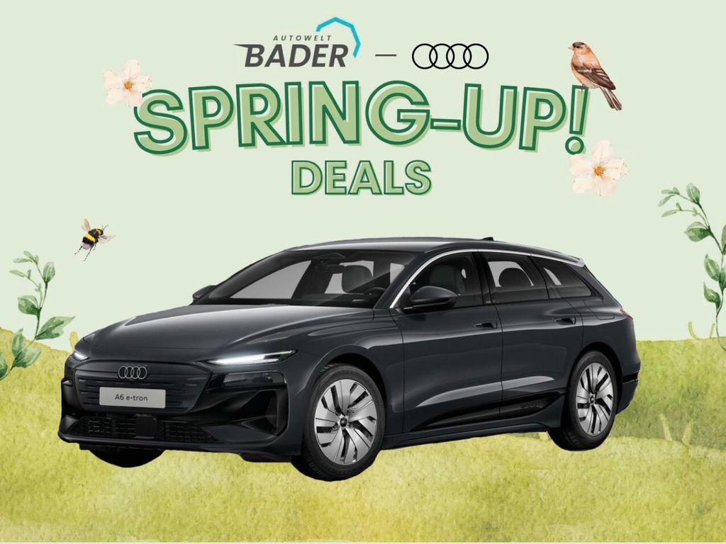 A6 Avant e-tron "Spring-Up" AUTOWELT-BADER!