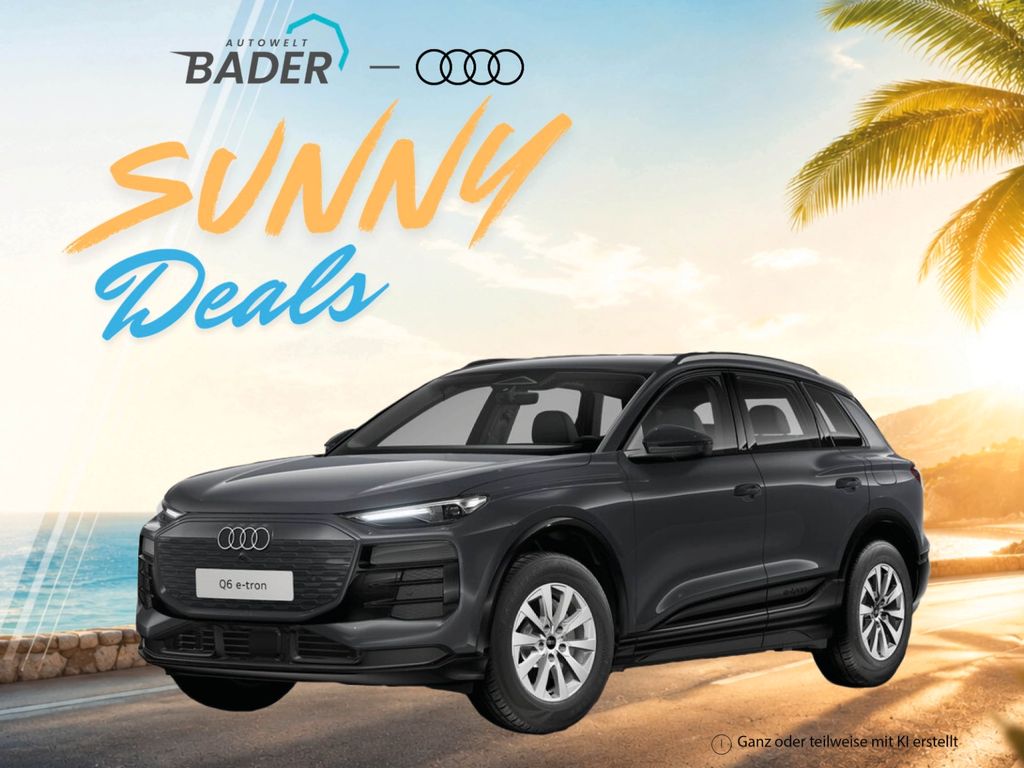 Q6 e-tron "Sunny Deals" AUTOWELT-BADER!