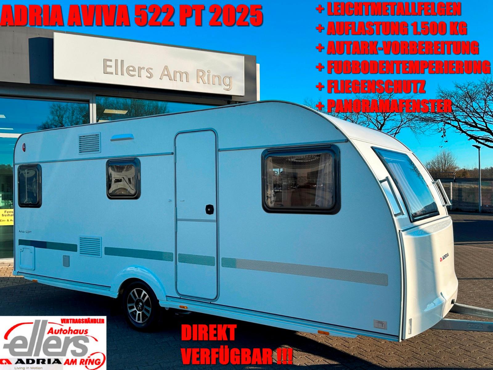 Adria AVIVA 522 PT LM-FELGEN  FUBO AUTARKV PANO  USW..