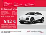 Audi Q6 Sportback e-tron Kameras/20"Zoll/LED+ - Audi Q6 e-tron Sportback Gebrauchtwagen