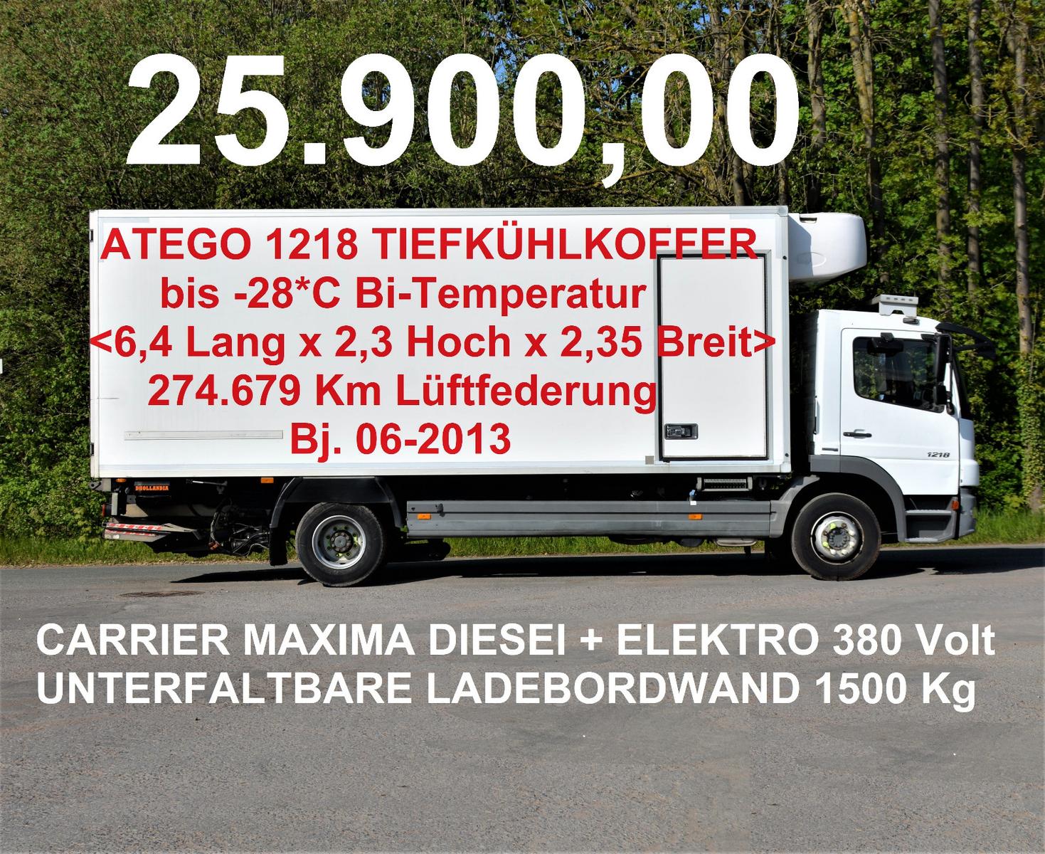 Mercedes-Benz ATEGO 1218 EUR5 -28* BI-TEMP MULTITEMP 274.679Km