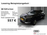 Audi Q6 e-tron Adv. *LED+*360°*PARKASSIST+*ACC*SHZ* - Audi Q6 e-tron Neuwagen