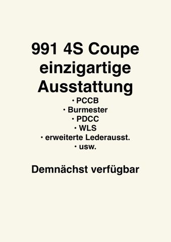 Porsche 991 4S Coupe, WLS, PCCB, PDCC, Burmester, uvw.