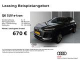 Audi Q6 e-tron Adv. *LED+*360°*PARKASSIST+*ACC*SHZ* - Audi Q6 e-tron Neuwagen