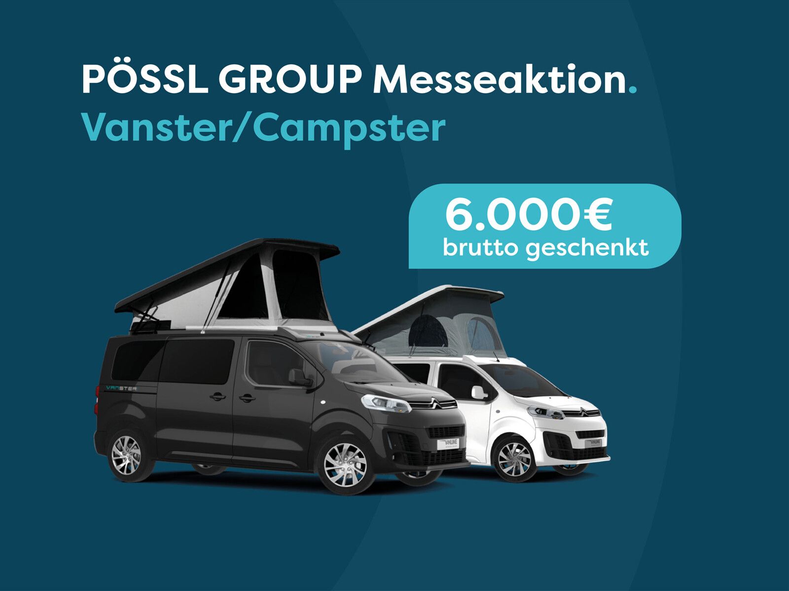 Fahrzeugabbildung Pössl Vanster Citroen 180 PS 6000 EUR geschenkt