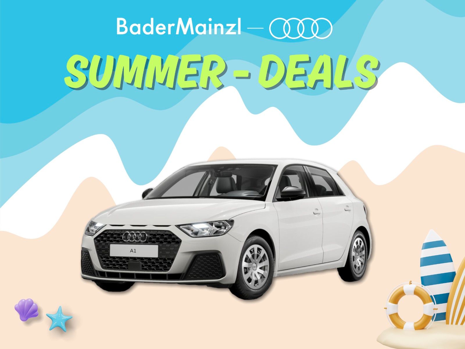 Audi A1 "Summer-Deals" AKTION bei BaderMainzl !