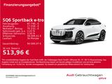 Audi SQ6 Sportback e-tron *AHK*B&O*PANO* - Audi SQ6 e-tron: Geländewagen