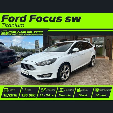 Ford Focus 1.5 TDCi 120 CV Start&Stop SW Titaniu