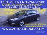Opel OPEL Astra 5p 1.6 Cosmo 115cv-SOLO 92.000 KM !!! - Opel Astra: 92