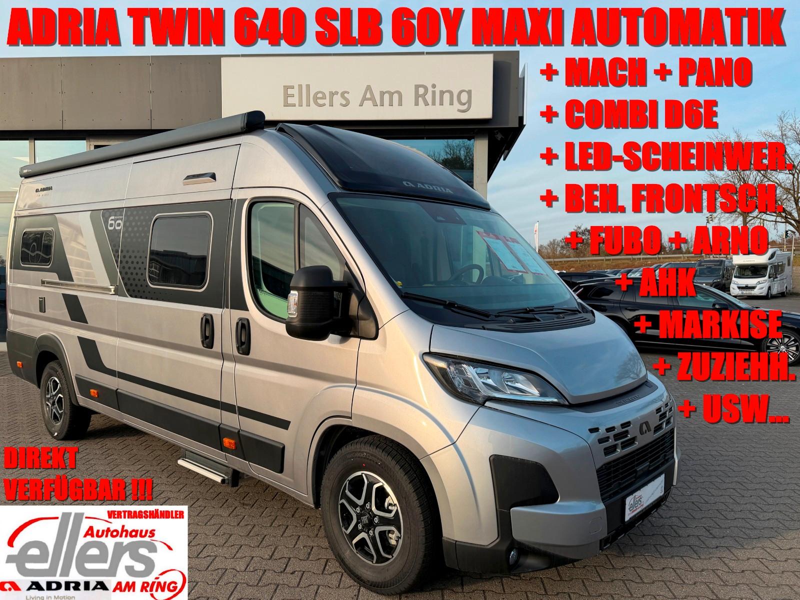Adria TWIN 640 SLB 60Y AUTO LED MACH D6E MARKISE AHK