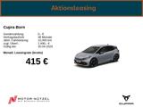 Cupra Born Elektromotor Edition Dynamic Automatik - Neuwagen mit Elektro-Antrieb