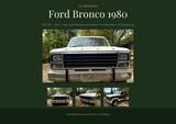 Ford Bronco U15, Baujahr 1980, 5.8L V8-C6-Auto 4x4 - Ford Oldtimer mit Benzin-Antrieb