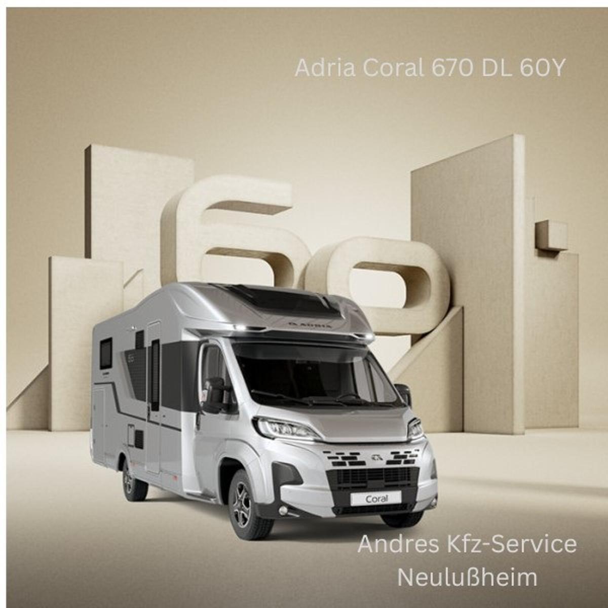 Adria Coral 60Y 670 DL  60Y Verfügbar sofort SONDERANG