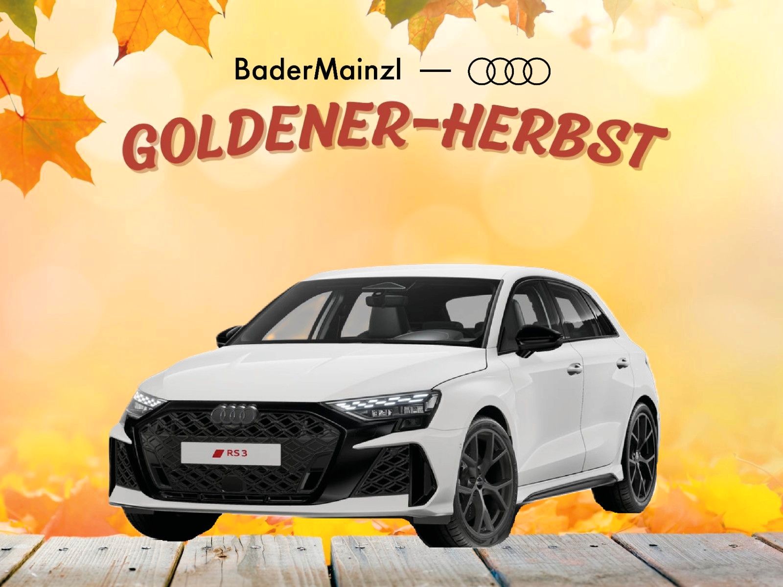 Audi RS3 "Herbst-Sales" AKTION bei BaderMainzl !