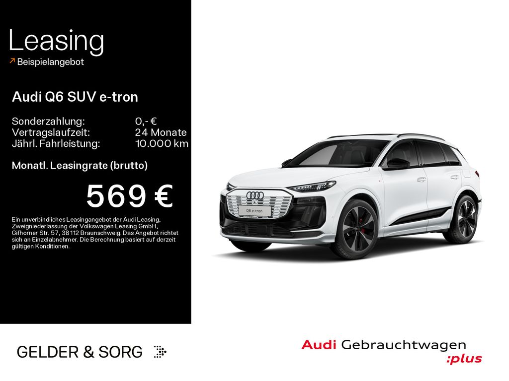 Audi Q6 SUV e-tron qu.S line 285 kW 549km/WLTP*Air*