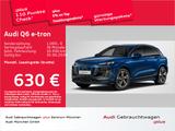 Audi Q6 e-tron performance S line Luftfed/B&O/Kameras - Audi Q6 e-tron performance Gebrauchtwagen