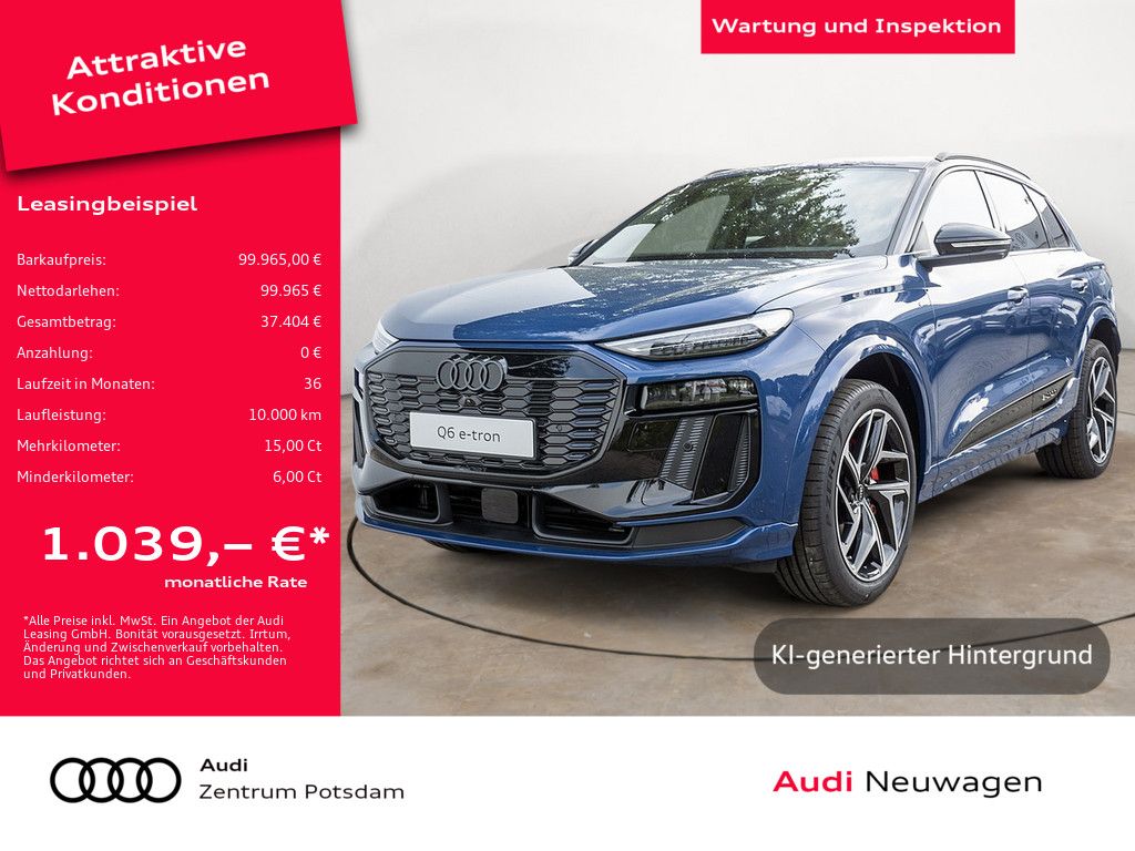 Audi Q6 SUV S line business e-tron quattro LUFT PANO